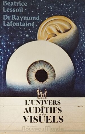 L'univers des auditifs et des visuels