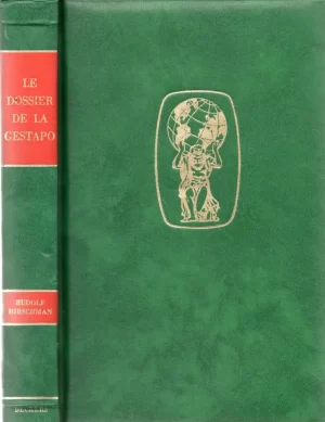 Le dossier de la Gestapo