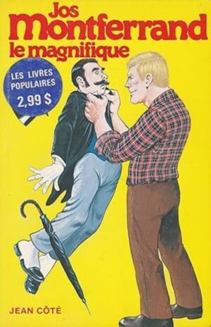 Jos Montferrand le magnifique