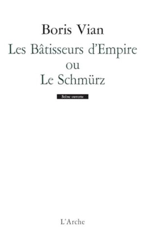 Les Bâtisseurs d'Empire ou Le Schmürz