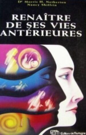 Renaître de ses vies antérieures