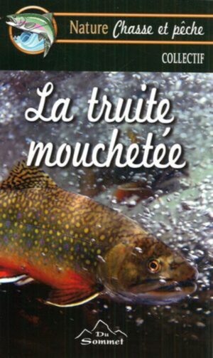 La truite mouchetée