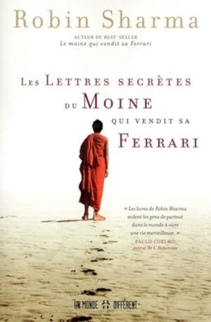 Les lettres secrètes du Moine qui vendit sa Ferrari