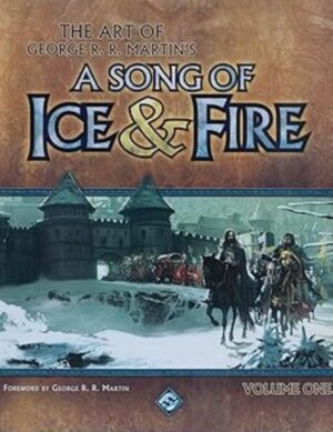 A Song of Ice & Fire - The Art of George R. R. Martin's Volume One