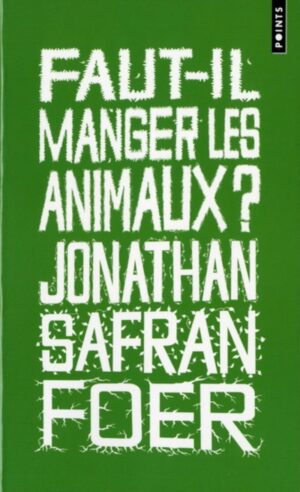 Faut-il manger les animaux?