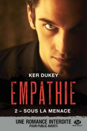 Empathie Tome 2. Sous la menace