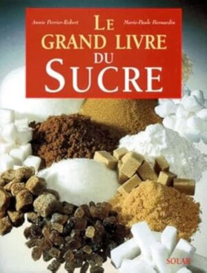 Le grand livre du sucre