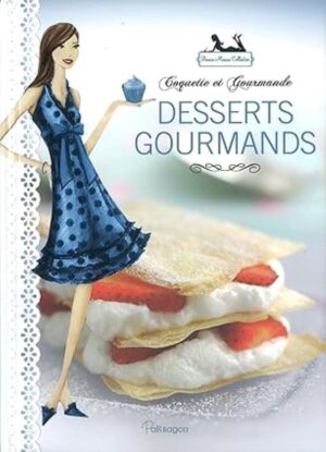 Coquette et Gourmande - Desserts gourmands
