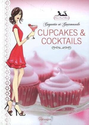 Coquette et Gourmande - Cupcakes & cocktails