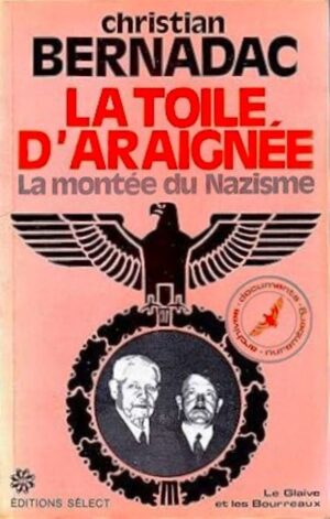 La toile d'araignée - La montée du Nazisme (ancien livre de bibliothèque)
