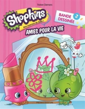 Shopins bande dessinée Tome 2. Amies pour la vie