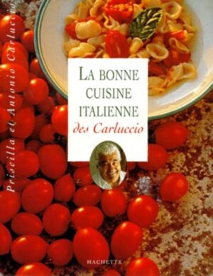 La bonne cuisine italienne des Carluccio