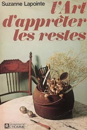 L'Art d'apprêter les restes