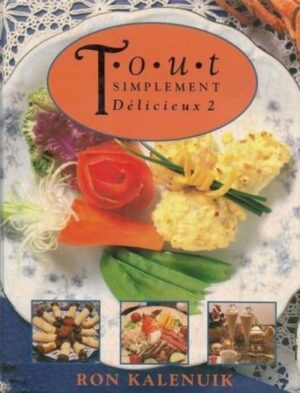 Tout simplement délicieux Tome 2
