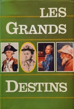 Les grands destins
