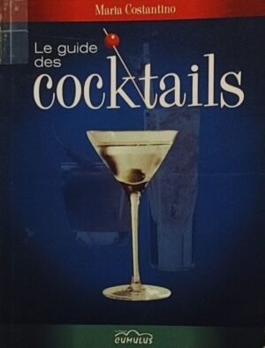 Le guide des cocktails