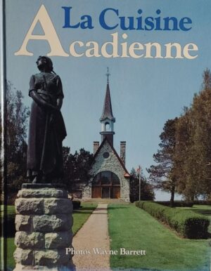 La Cuisine Acadienne