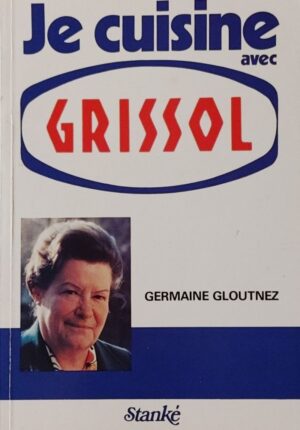 Je cuisine avec Grissol