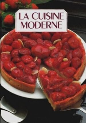 La cuisine moderne Tome 8