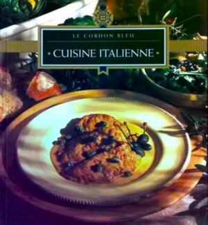 Le Cordon Bleu - Cuisine italienne