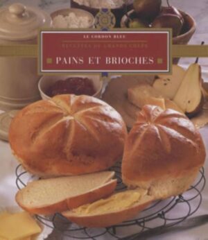 Le Cordon Bleu - Pains et brioches