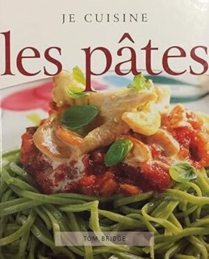 Je cuisine les pâtes