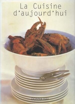 La Cuisine d'aujourd'hui