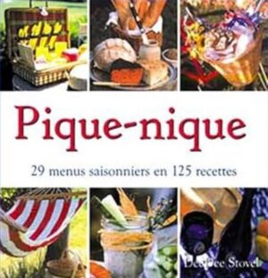Pique-nique - 29 menus saisonniers en 125 recettes
