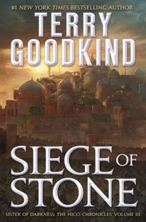 The Nicci Chronicles Volume 3. Siege of Stone