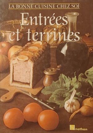 Entrées et terrines - 65 recettes
