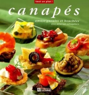 Canapés - Amuse-gueules et bouchées