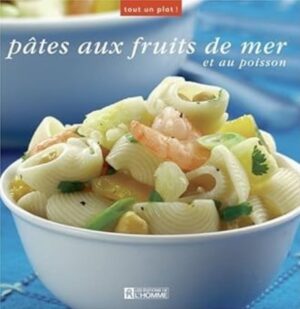 Pâtes aux fruits de mer et au poisson