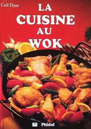 La cuisine au wok
