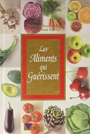 Les aliments qui guérissent