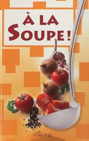 À la soupe!
