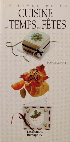Le livre de la cuisine du temps des fêtes