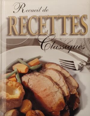 Recueil de recettes classiques
