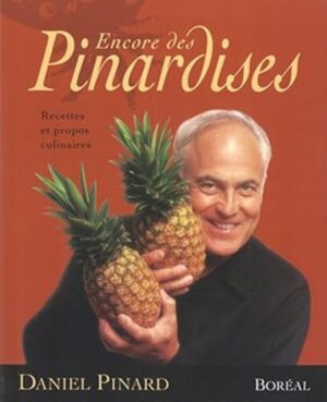 Encore des Pinardises - Recettes et propos culinaires