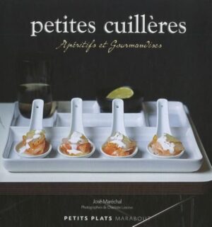 Petites cuillères - Apéritifs et gourmandises
