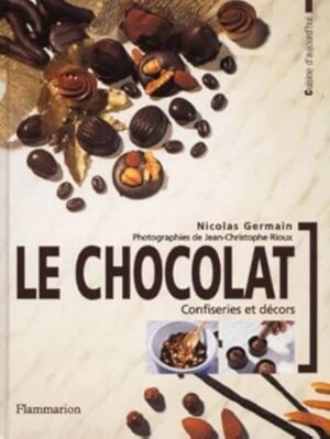 Le chocolat - Confiseries et décors