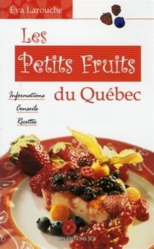 Les petits fruits du Québec