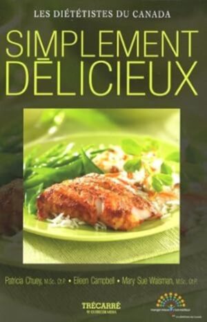 Simplement délicieux - Les diététistes du Canada