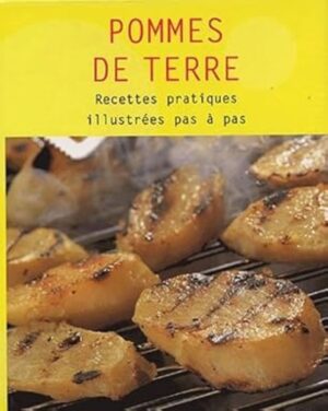 Pommes de terre - Recettes pratiques illustrées pas à pas