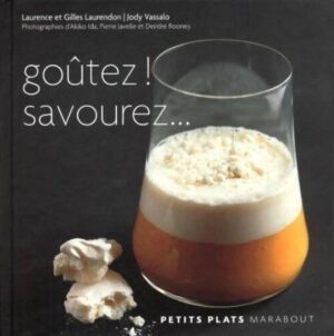 Goûtez! Savourez…
