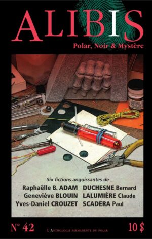 Alibis - L'anthologie permanente du polar No 42 Printemps 2012