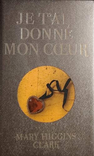 Je t'ai donné mon cœur