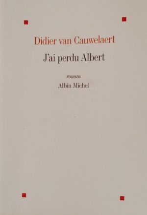 J'ai perdu Albert