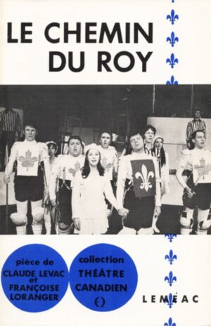 Le chemin du Roy