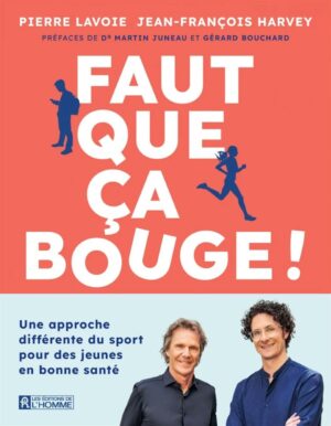 Faut que ça bouge! - Une approche différente du sport pour des jeunes en bonne santé