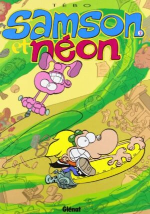 Samson et Néon Tome 2. Mon copain de la terre